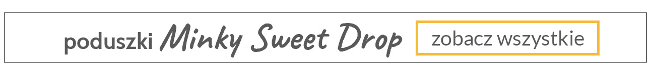 poduszki-Minky-Sweet-Drop.jpg